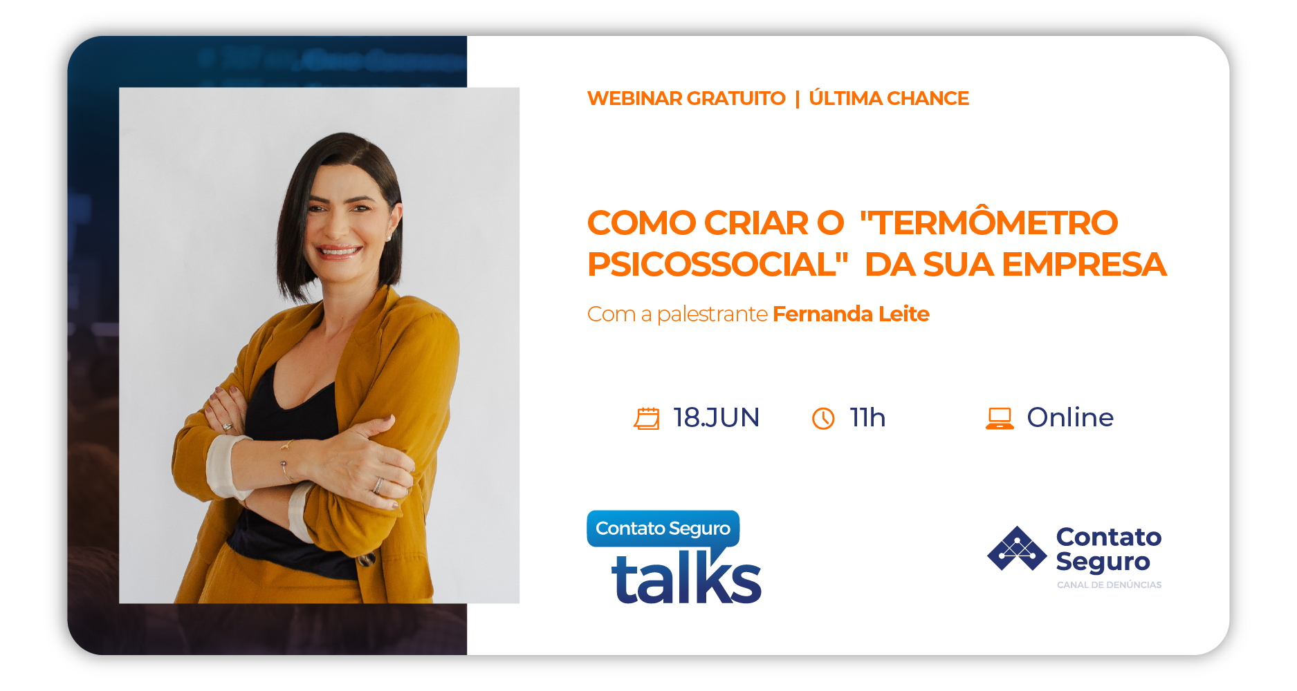Banner de divulgação do webinar Contato Seguro Talks com Fernanda Leite sobre o Termômetro Psicossocial nas empresas.