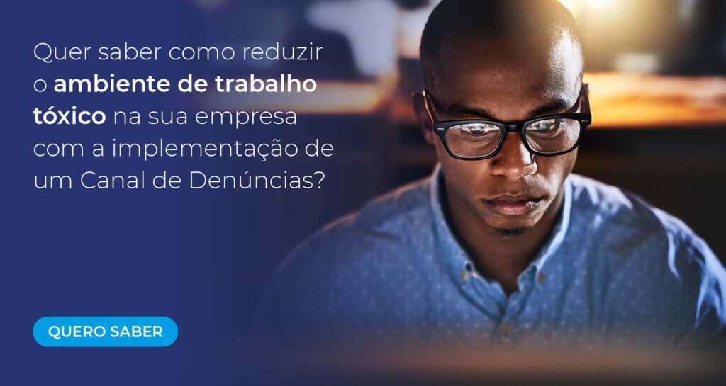 Ambiente Tóxico de Trabalho (O Que É e Como Eliminá-lo)￼