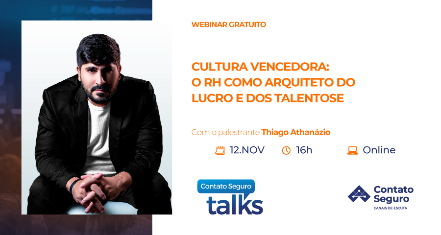 Divulgação do Contato Seguro Talks sobre cultura vencedora e o papel estratégico do RH na geração de resultados e retenção de talentos.